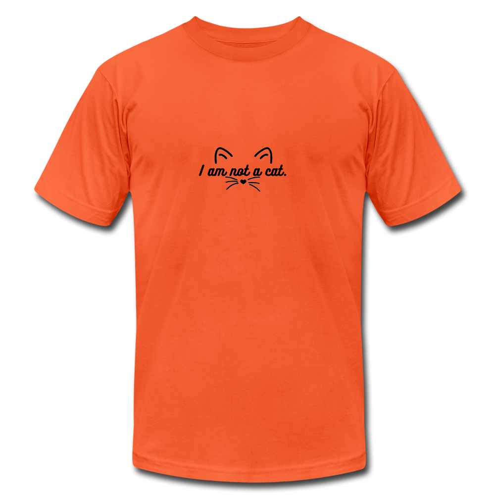 I Am Not A Cat Unisex Jersey T-Shirt by Bella + Canvas - orange