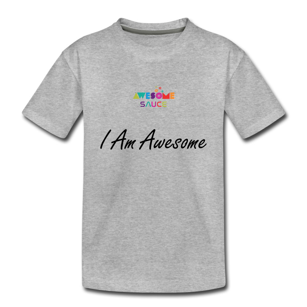 Awesome Sauce! I Am Awesome Kids' Premium T-Shirt - heather gray